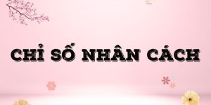 Chỉ số nhân cách