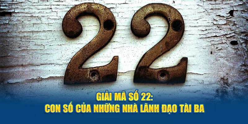 Số 22