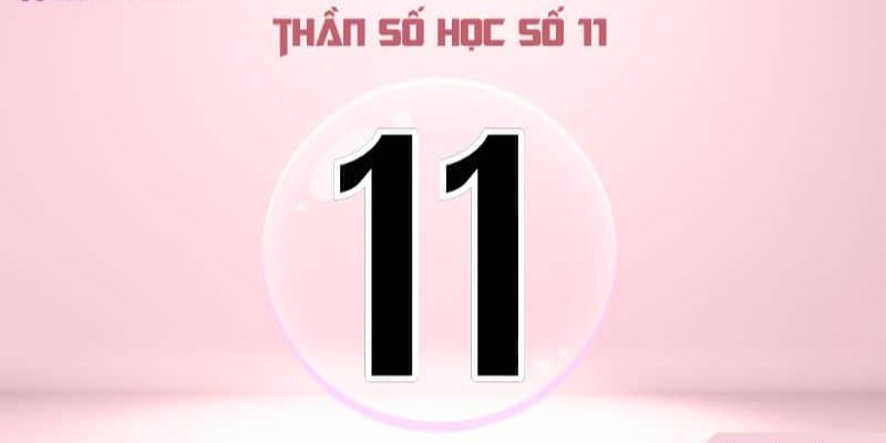 Thần số học số 11